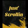 Just'Scrollin