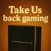 Take Us Back Gaming