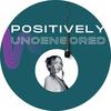 Positively Uncensored