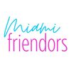 Miami Friendors