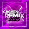 cachengueremix2025