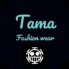 Tama Fashion Wear