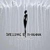 Dressing BY Shanna