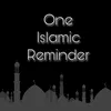 One Islamic Reminder