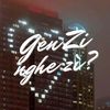 gen zi nghe zì?