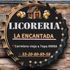 Licoreria La Encantada🥳