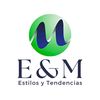 E&M - Estilos y Tendencias
