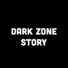 Dark Zone┇Story 🕸