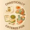 chaoticallycateredfor