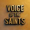 VOICE OF THE SAINTS