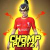 CHAMP_ PlayZ