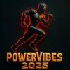 powervibes2025