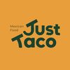 JUST TACO