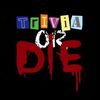 TriviaOrDie