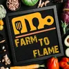 farmtoflame