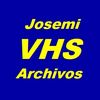 JosemiVHSArchivos