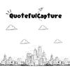 quotefulcapture