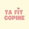 ta fit copine