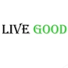 _live_good
