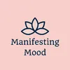 manifestingmood