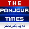 THE PANJGUR TIMES♥