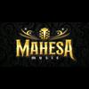 MAHESA MUSIC