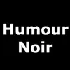 humournoir120