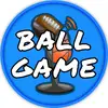 The BallGame Podcast