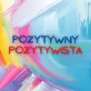 pozytywnypozytywista