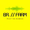 BR FARM