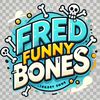 fredfunnybones8_