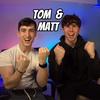 Tom and Matt