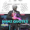 Hanz Quotes