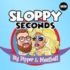 Sloppy Seconds ✨