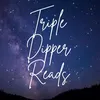 tripledipperreads