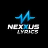 nexxuslyrics