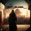 __put_islama__