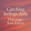 Catching feelings daily