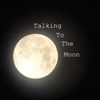 talkingtothemoon21