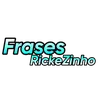 frasesrickezinho