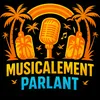 Musicalement Parlant