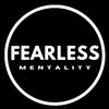 Fearless Mentality