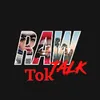 RawTalkTok