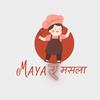 Maya र मसला