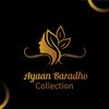 Ayaan baradho collection