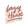 lazy house