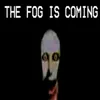 thefogsiscoming