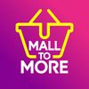 MALL TO MORE