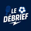 S.KDB ⚽️ | Le Débrief 🎙️