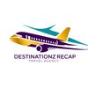 Destinationz Recap LTD ✈️